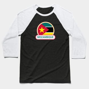 Mozambique Country Badge - Mozambique Flag Baseball T-Shirt